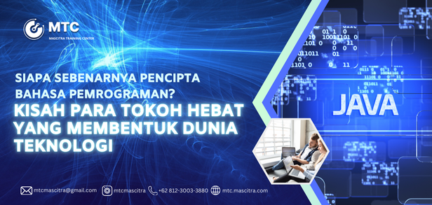 Siapa Sebenarnya Pencipta Bahasa Pemrograman? Kisah Para Tokoh Hebat yang Membentuk Dunia Teknologi