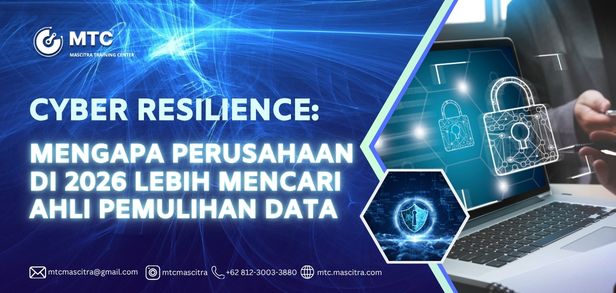 Cyber Resilience: Mengapa Perusahaan di 2026 Lebih Mencari Ahli Pemulihan Data