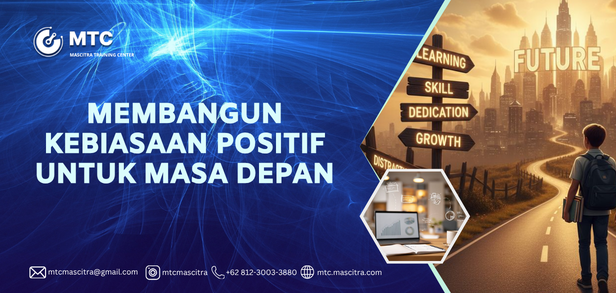 Membangun Kebiasaan Positif untuk Masa Depan
